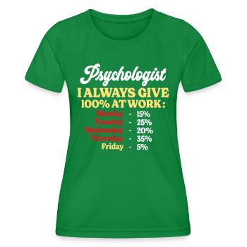 100% Au Travail Citation Drôle Psychologue - T-shirt sport Femme - vert - Devant - AI Model Female 172 dark (172cm)