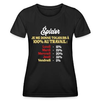 100% Au Travail Citation Drôle Épicier - T-shirt sport Femme - noir - Devant - AI Model Female 172 light (172cm)