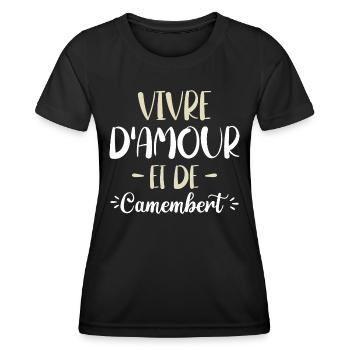 Vivre D'Amour Et De Camembert Humour Fromage - T-shirt sport Femme - noir - Devant - AI Model Female 172 light (172cm)
