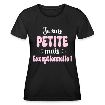 Exceptionnelle Humour Petite Femme - T-shirt sport Femme - noir - Devant - AI Model Female 172 light (172cm)