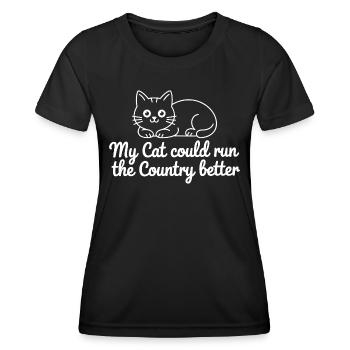 Meine Katze würde das Land besser regieren - Frauen Funktions-T-Shirt - Schwarz - Vorne - AI Model Female 172 light (172cm)