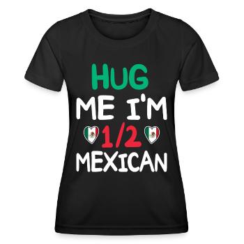 Humour Mexicain Je Suis À Moitié Mexicain - T-shirt sport Femme - noir - Devant - AI Model Female 172 light (172cm)
