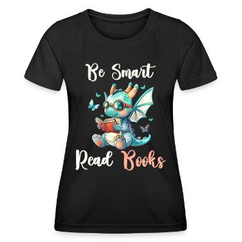Be Smart Read Dragon Books Reading - Women's Functional T-Shirt - black - Front - AI Model Female 172 light (172cm)