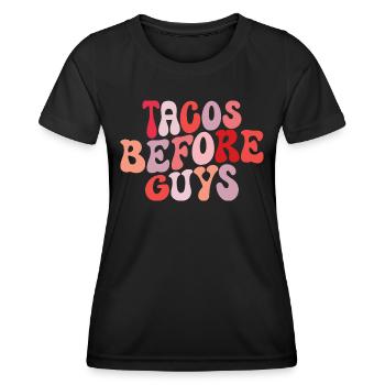 Tacos Before Guys Comedy Tacos - Women's Functional T-Shirt - black - Front - AI Model Female 172 light (172cm)