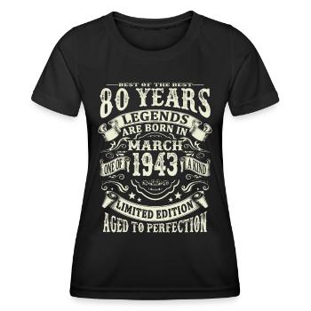 Legend born in March 1943 - 80 years old - Women's Functional T-Shirt - black - Front - AI Model Female 172 light (172cm)