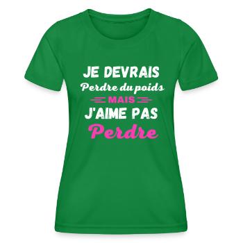 Je devrais perdre du poids, mais j'aime pas perdre - T-shirt sport Femme - vert - Devant - AI Model Female 172 dark (172cm)