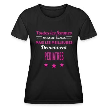 femmes naissent les meilleurs pédiatres - T-shirt sport Femme - noir - Devant - AI Model Female 172 light (172cm)