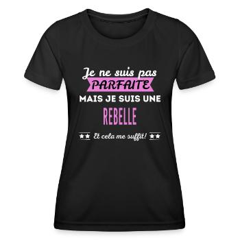 Je ne suis pas parfaite rebelle - T-shirt sport Femme - noir - Devant - AI Model Female 172 light (172cm)