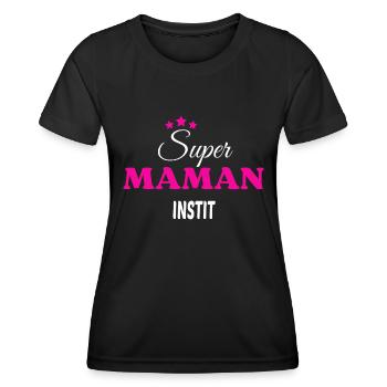 Super maman instit citation - T-shirt sport Femme - noir - Devant - AI Model Female 172 light (172cm)