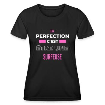 La perfection, c'est être une surfeuse - T-shirt sport Femme - noir - Devant - AI Model Female 172 light (172cm)