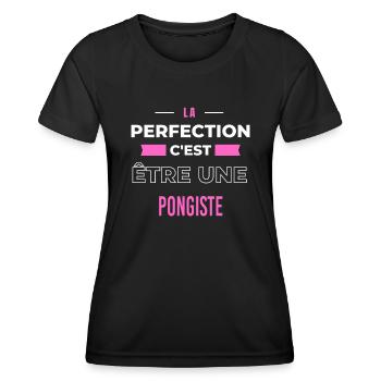 La perfection, c'est être une pongiste - T-shirt sport Femme - noir - Devant - AI Model Female 172 light (172cm)