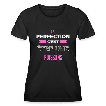 La perfection, c'est être une poissons - T-shirt sport Femme - noir - Devant - AI Model Female 172 light (172cm)