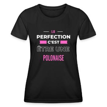La perfection, c'est être une Polonaise - T-shirt sport Femme - noir - Devant - AI Model Female 172 light (172cm)