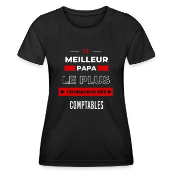 Le meilleur papa, le plus courageux des Comptables - T-shirt sport Femme - noir - Devant - AI Model Female 172 light (172cm)