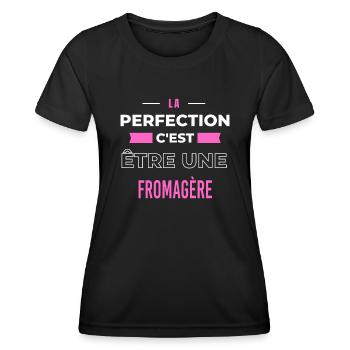 La perfection, c'est être une fromagère - T-shirt sport Femme - noir - Devant - AI Model Female 172 light (172cm)