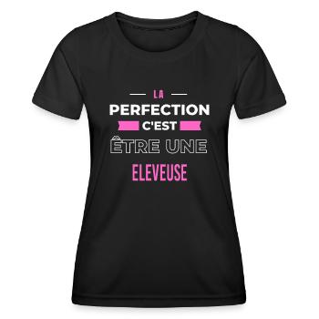 La perfection, c'est être une eleveuse - T-shirt sport Femme - noir - Devant - AI Model Female 172 light (172cm)