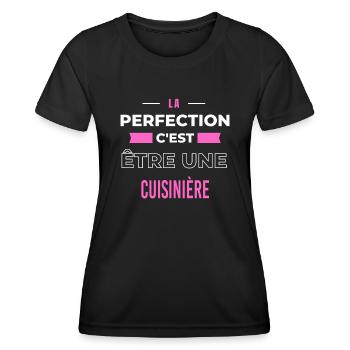 La perfection, c'est être une cuisinière - T-shirt sport Femme - noir - Devant - AI Model Female 172 light (172cm)