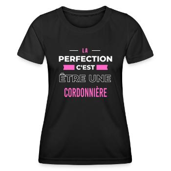La perfection, c'est être une cordonnière - T-shirt sport Femme - noir - Devant - AI Model Female 172 light (172cm)