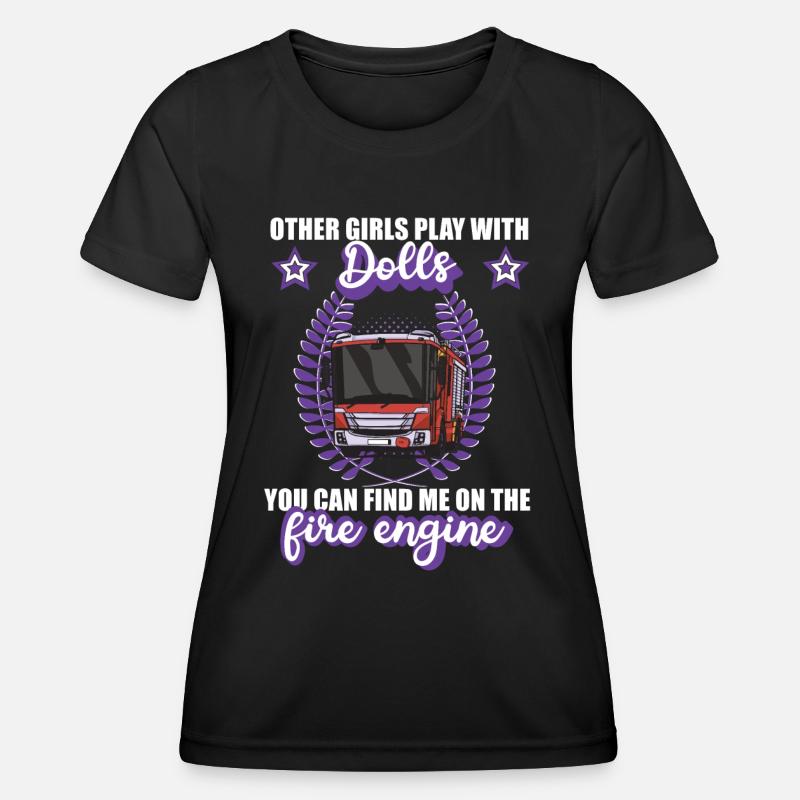 Firefighter Firefighter Girl Funny Gift - Women's Functional T-Shirt - black