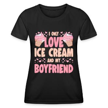 I Only Love Ice Cream And My Boyfriend Gelato Gift - Frauen Funktions-T-Shirt - Schwarz - Vorne - AI Model Female 172 light (172cm)