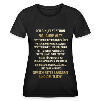 40. Geburtstag lustiger Spruch - Frauen Funktions-T-Shirt - Schwarz - Vorne - AI Model Female 172 light (172cm)
