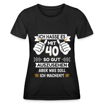 40. Geburtstag Spruch lustig - Frauen Funktions-T-Shirt - Schwarz - Vorne - AI Model Female 172 light (172cm)