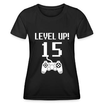 15th birthday Level up - Women's Functional T-Shirt - black - Front - AI Model Female 172 light (172cm)