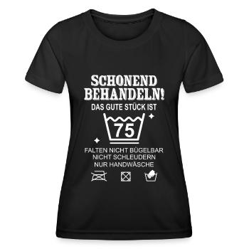 Schonend Behandeln Geschenk zum 75. Geburtstag - Frauen Funktions-T-Shirt - Schwarz - Vorne - AI Model Female 172 light (172cm)