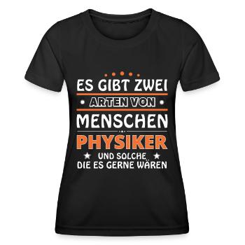 Physiker Geschenk - zwei Arten von... Design - Frauen Funktions-T-Shirt - Schwarz - Vorne - AI Model Female 172 light (172cm)