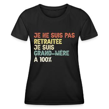 Grand-Mère à 100% Retraitée Mamie - T-shirt sport Femme - noir - Devant - AI Model Female 172 light (172cm)