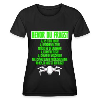 Bevor Du fragst es ist eine Drohne FAQ Drohnen - Frauen Funktions-T-Shirt - Schwarz - Vorne - AI Model Female 172 light (172cm)
