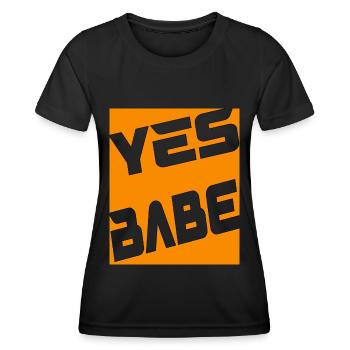 Yes Babe - Frauen Funktions-T-Shirt - Schwarz - Vorne - AI Model Female 172 light (172cm)