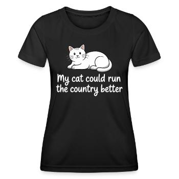 Meine Katze würde das Land besser regieren - Frauen Funktions-T-Shirt - Schwarz - Vorne - AI Model Female 172 light (172cm)