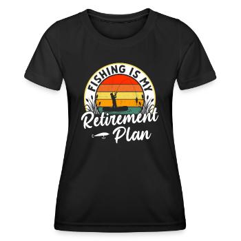 Fishing Is My Retirement Plan Sportfischer Angler - Women's Functional T-Shirt - black - Front - AI Model Female 172 light (172cm)