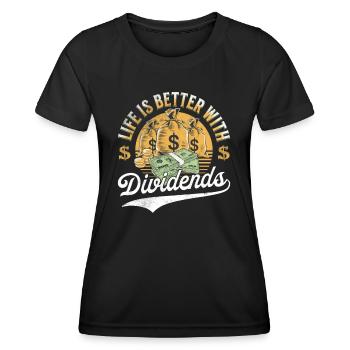 Life is better with Dividends Dividenden Investor - Women's Functional T-Shirt - black - Front - AI Model Female 172 light (172cm)