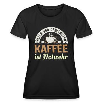 Everything before the first coffee is self-defense coffee - Women's Functional T-Shirt - black - Front - AI Model Female 172 light (172cm)