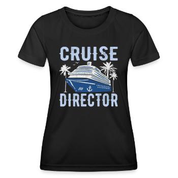 Kreuzfahrt Kreuzfahrtdirektor Cruise Director - Frauen Funktions-T-Shirt - Schwarz - Vorne - AI Model Female 172 light (172cm)