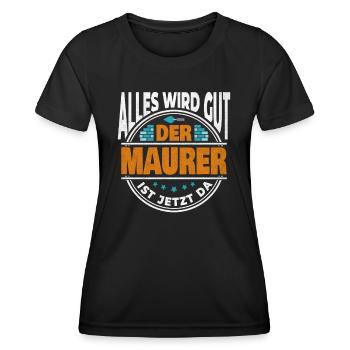 Everything will be fine, the bricklayer is here! Master Mason - Women's Functional T-Shirt - black - Front - AI Model Female 172 light (172cm)