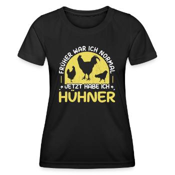 I used to be normal, now I have chickens, chicken - Women's Functional T-Shirt - black - Front - AI Model Female 172 light (172cm)