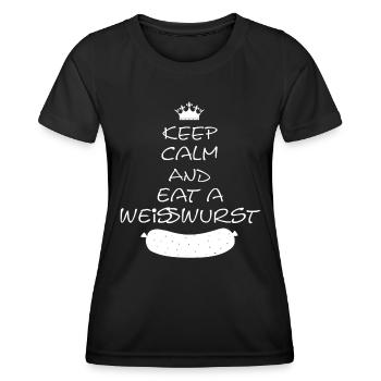 Keep Calm and eat a Weißwurst - Frauen Funktions-T-Shirt - Schwarz - Vorne - AI Model Female 172 light (172cm)