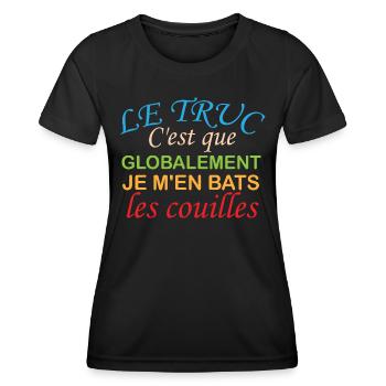 Je M'en Bats Les Couilles Cadeau Humoristique - T-shirt sport Femme - noir - Devant - AI Model Female 172 light (172cm)