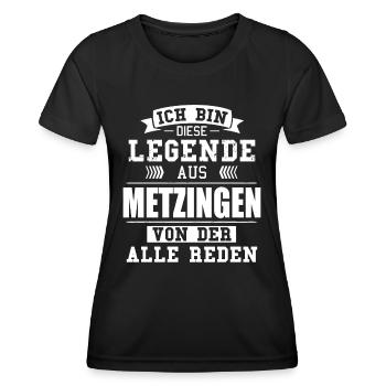 Stadt Metzingen Deutschland Legende Spruch - Frauen Funktions-T-Shirt - Schwarz - Vorne - AI Model Female 172 light (172cm)