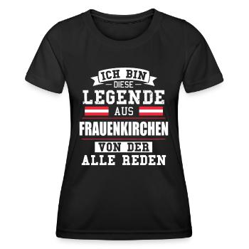 Stadt Frauenkirchen Österreich Legende Spruch - Frauen Funktions-T-Shirt - Schwarz - Vorne - AI Model Female 172 light (172cm)