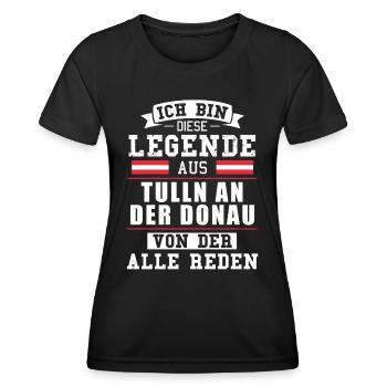 Stadt Tulln an der Donau Österreich Legende Spruch - Frauen Funktions-T-Shirt - Schwarz - Vorne - AI Model Female 172 light (172cm)