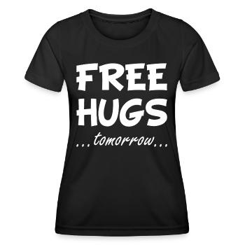 Free Hugs tomorrow - Hug and cuddle - Women's Functional T-Shirt - black - Front - AI Model Female 172 light (172cm)