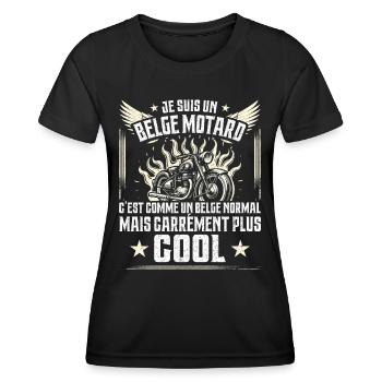 Carrément Plus Cool Belge Motard Cadeau Moto - T-shirt sport Femme - noir - Devant - AI Model Female 172 light (172cm)
