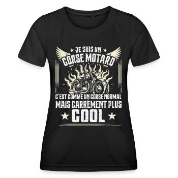 Carrément Plus Cool Corse Motard Cadeau Moto - T-shirt sport Femme - noir - Devant - AI Model Female 172 light (172cm)