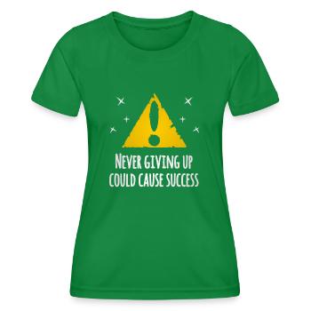 Never Giving Up Could Cause Success Warning Panel - Women's Functional T-Shirt - kelly green - Front - AI Model Female 172 dark (172cm)