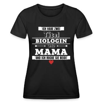 Ich habe zwei Titel Biologin und Mama - Frauen Funktions-T-Shirt - Schwarz - Vorne - AI Model Female 172 light (172cm)