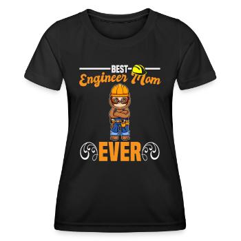 Best Engineer Mom Ever Construction Worker Mommy - Women's Functional T-Shirt - black - Front - AI Model Female 172 light (172cm)